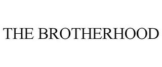 THE BROTHERHOOD trademark