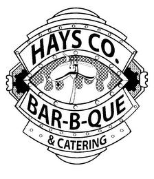 HAYS CO. BAR- B-QUE & CATERING trademark