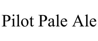 PILOT PALE ALE trademark