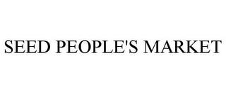 SEED PEOPLE'S MARKET trademark