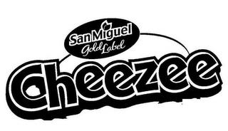 SAN MIGUEL GOLD LABEL CHEEZEE trademark