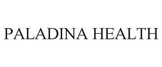 PALADINA HEALTH trademark