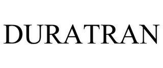 DURATRAN trademark