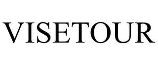 VISETOUR trademark