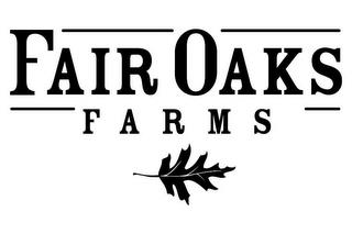 FAIR OAKS FARMS trademark