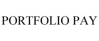 PORTFOLIO PAY trademark