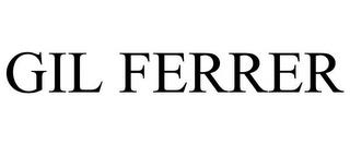 GIL FERRER trademark