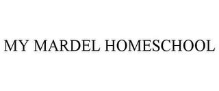 MY MARDEL HOMESCHOOL trademark