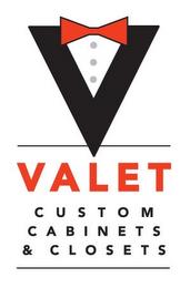 V VALET CUSTOM CABINETS & CLOSETS trademark