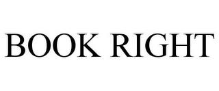 BOOK RIGHT trademark