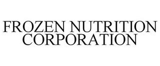 FROZEN NUTRITION CORPORATION trademark