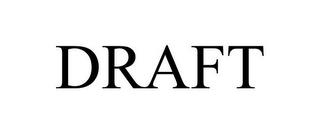 DRAFT trademark