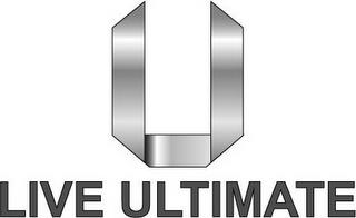 U LIVE ULTIMATE trademark