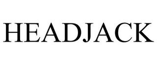 HEADJACK trademark