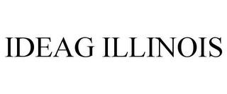 IDEAG ILLINOIS trademark