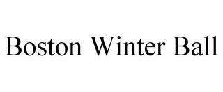 BOSTON WINTER BALL trademark