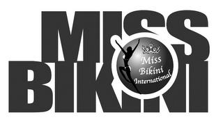 MISS BIKINI MISS BIKINI INTERNATIONAL trademark