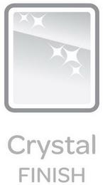 CRYSTAL FINISH trademark