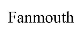 FANMOUTH trademark