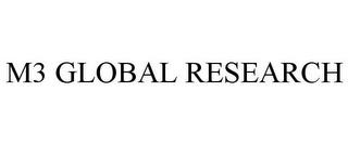 M3 GLOBAL RESEARCH trademark