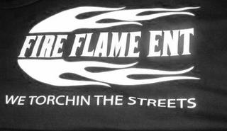 FIRE FLAME ENT WE TORCHIN THE STREETS trademark