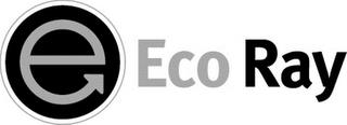 E ECO RAY trademark