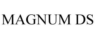 MAGNUM DS trademark