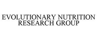 EVOLUTIONARY NUTRITION RESEARCH GROUP trademark