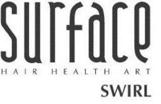 SURFACE HAIR HEALTH ART SWIRL trademark