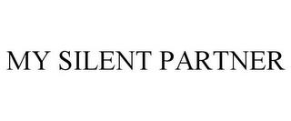 MY SILENT PARTNER trademark