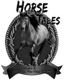 HORSE TALES WITH BLAIRE AND THE PEE DEE COWBOY trademark