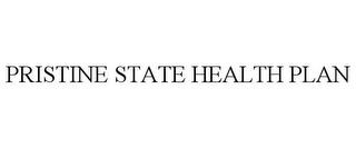 PRISTINE STATE HEALTH PLAN trademark