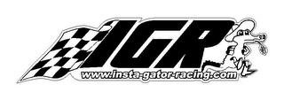 IGR WWW.INSTA-GATOR-RACING.COM trademark