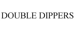 DOUBLE DIPPERS trademark