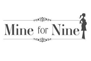 MINE FOR NINE trademark