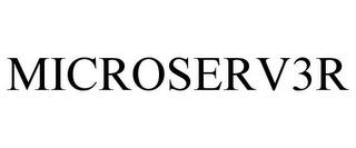 MICROSERV3R trademark