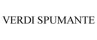 VERDI SPUMANTE trademark