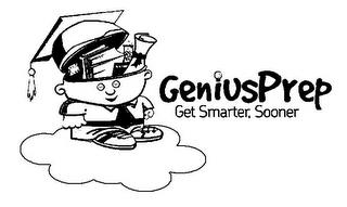 GENIUSPREP GET SMARTER, SOONER trademark