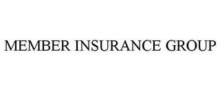 MEMBER INSURANCE GROUP trademark