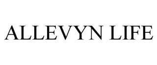 ALLEVYN LIFE trademark