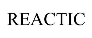 REACTIC trademark