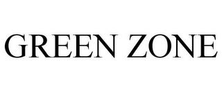 GREEN ZONE trademark