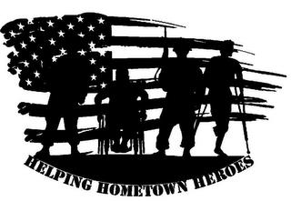 HELPING HOMETOWN HEROES trademark