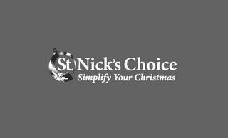 ST. NICK'S CHOICE SIMPLIFY YOUR CHRISTMAS trademark