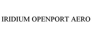 IRIDIUM OPENPORT AERO trademark