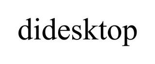 DIDESKTOP trademark