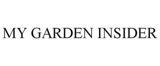 MY GARDEN INSIDER trademark