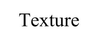 TEXTURE trademark