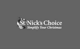 ST. NICKS'S CHOICE SIMPLY YOUR CHRISTMAS trademark