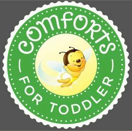 COMFORTS FOR TODDLER trademark